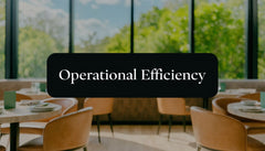 Operational Efficiency for Hospitality
