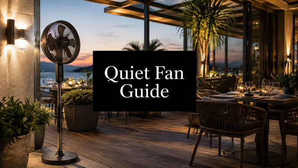 Quiet Standing Fan Guide for Restaurants and Events