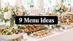 9 Wedding Catering Menu Ideas for Every Style